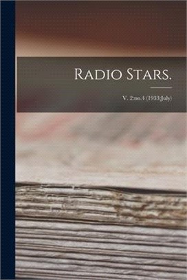 Radio Stars.; v. 2: no.4 (1933: July)