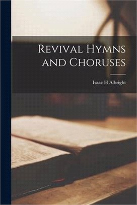 Revival Hymns and Choruses