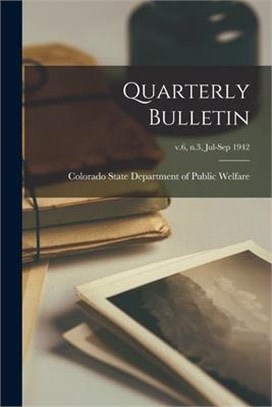 Quarterly Bulletin; v.6, n.3, Jul-Sep 1942