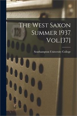 The West Saxon Summer 1937 Vol.[37]