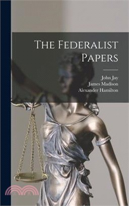 The Federalist Papers