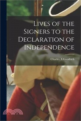 Lives of the Signers to the Declaration of Independence