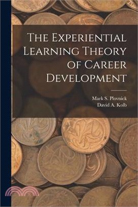 The Experiential Learning Theory of Career Development