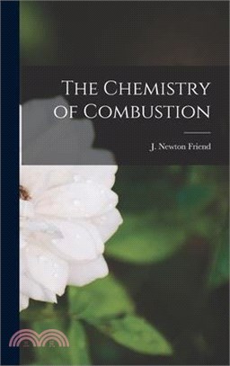 The Chemistry of Combustion