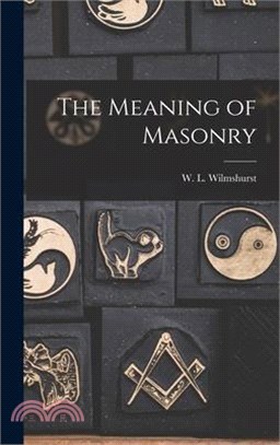 The Meaning of Masonry