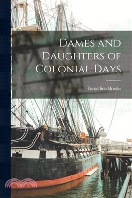 Dames and Daughters of Colonial Days