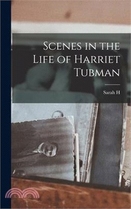 Scenes in the Life of Harriet Tubman