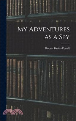 My Adventures as a Spy