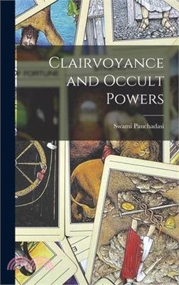 Clairvoyance and Occult Powers