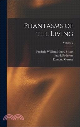 Phantasms of the Living; Volume 2