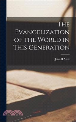 The Evangelization of the World in This Generation