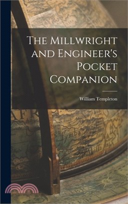 The Millwright and Engineer's Pocket Companion