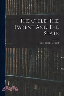 The Child The Parent And The State