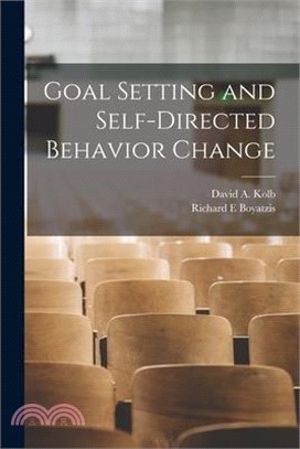 Goal Setting and Self-directed Behavior Change