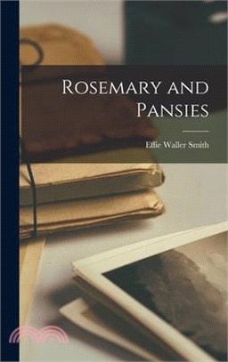 Rosemary and Pansies
