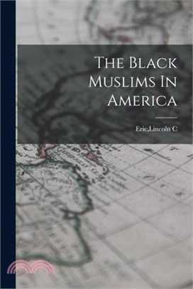 The Black Muslims In America