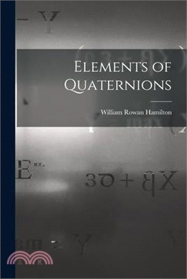 Elements of Quaternions