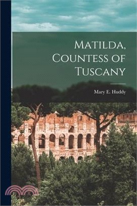 Matilda, Countess of Tuscany