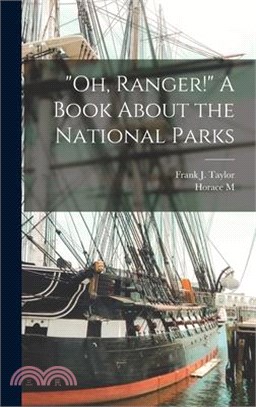 Oh, Ranger! A Book About the National Parks