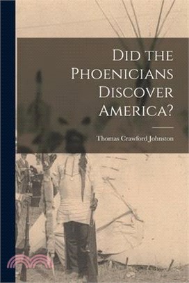 Did the Phoenicians Discover America?