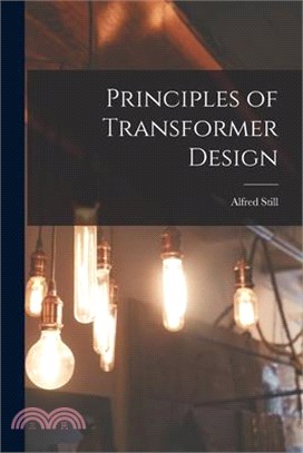 Principles of Transformer Design