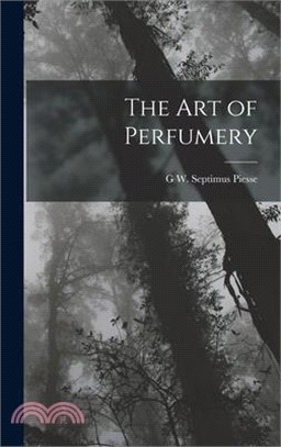 The Art of Perfumery