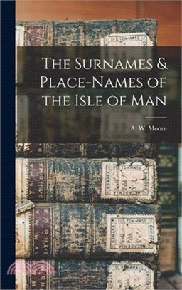 The Surnames & Place-Names of the Isle of Man