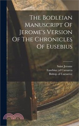 The Bodleian Manuscript Of Jerome's Version Of The Chronicles Of Eusebius