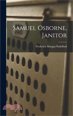 Samuel Osborne, Janitor