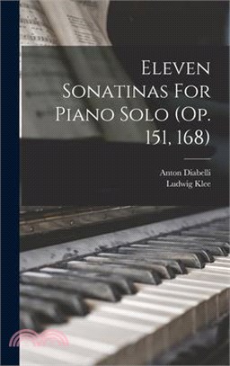 Eleven Sonatinas For Piano Solo (op. 151, 168)