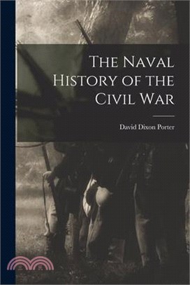 The Naval History of the Civil War