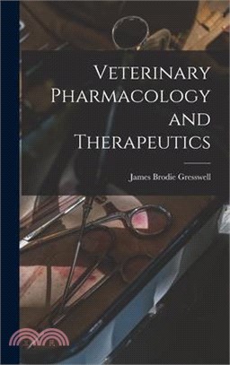 Veterinary Pharmacology and Therapeutics