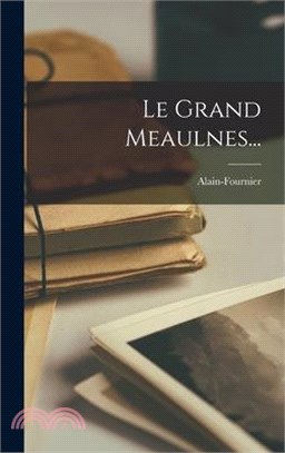 Le Grand Meaulnes...