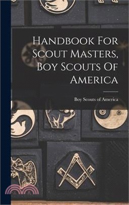 Handbook For Scout Masters, Boy Scouts Of America