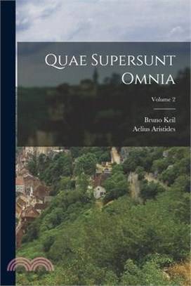 Quae supersunt omnia; Volume 2