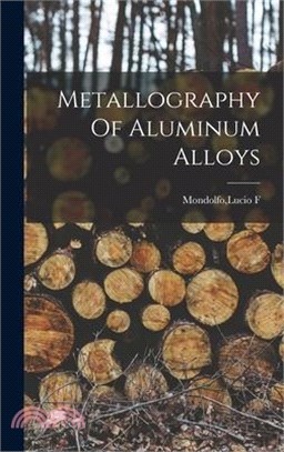 Metallography Of Aluminum Alloys