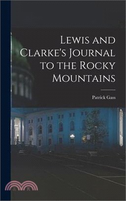 Lewis and Clarke's Journal to the Rocky Mountains