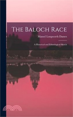 The Baloch Race: A Historical and Ethnological Sketch