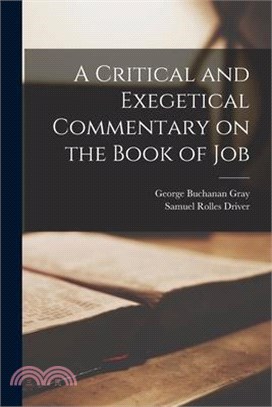 A Critical and Exegetical Commentary on the Book of Job