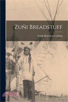 Zuñi Breadstuff