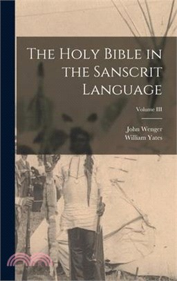 The Holy Bible in the Sanscrit Language; Volume III