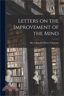 Letters on the Improvement of the Mind