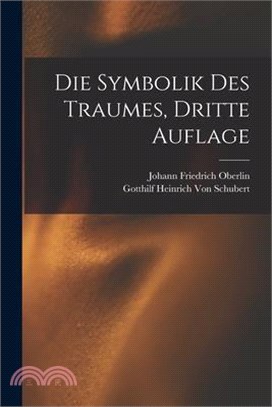 Die Symbolik Des Traumes, Dritte Auflage