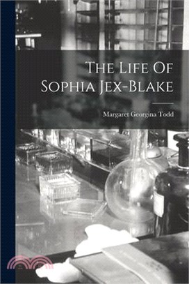 The Life Of Sophia Jex-Blake