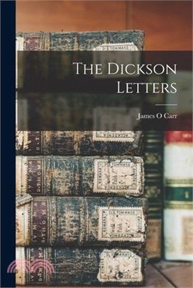 The Dickson Letters