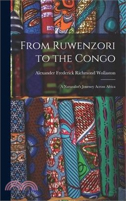 From Ruwenzori to the Congo: A Naturalist's Journey Across Africa