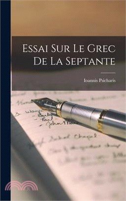 Essai Sur Le Grec De La Septante