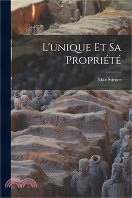 L'unique Et Sa Propriété