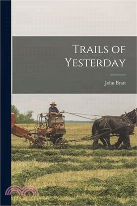 Trails of Yesterday