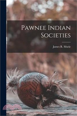 Pawnee Indian Societies